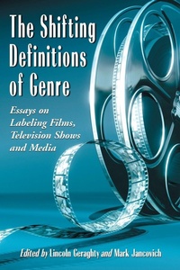 Enlarge image Cover: The Shifting Definitions of Genre - McFarland & Co Inc