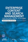 Cover: Enterprise Content and Search Management for Building Digital Platforms - Wiley-IEEE Computer Society Press