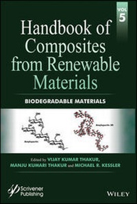 Abbildung von: Handbook of Composites from Renewable Materials, Volume 5, Biodegradable Materials - Wiley-Scrivener