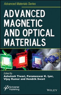 Enlarge image Cover: Advanced Magnetic and Optical Materials - Wiley-Scrivener