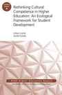 Cover: Rethinking Cultural Competence in Higher Education: An Ecological Framework for Student Development: ASHE Higher Education Report, Volume 42, Number 4 - Jossey-Bass