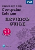 Cover: Pearson REVISE OCR GCSE (9-1) Computer Science Revision Guide - Pearson Education Limited