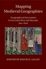 Cover: Mapping Medieval Geographies - Cambridge University Press