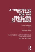 Cover: A Treatise of the Laws for the Relief and Settlement of the Poor - Routledge