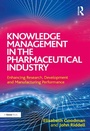Cover: Knowledge Management in the Pharmaceutical Industry - Routledge