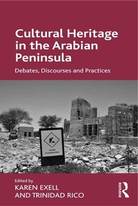 Abbildung von: Cultural Heritage in the Arabian Peninsula - Routledge