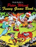 Cover: Walt Kelly's Peter Wheat Funny Game Book - Lulu.com