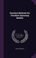 Cover: Iterative Methods for Overflow Queueing Models - Palala Press
