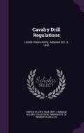 Cover: Cavalry Drill Regulations - Palala Press