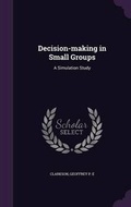 Cover: Decision-making in Small Groups - Palala Press