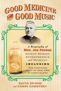 Cover: Good Medicine and Good Music - McFarland & Co Inc