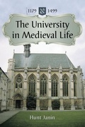 Cover: The University in Medieval Life, 1179-1499 - McFarland & Co Inc