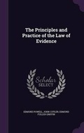 Cover: The Principles and Practice of the Law of Evidence - Palala Press