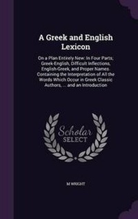 Enlarge image Cover: A Greek and English Lexicon - Palala Press