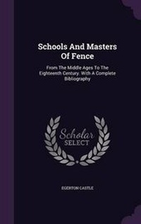 Abbildung von: Schools And Masters Of Fence - Palala Press