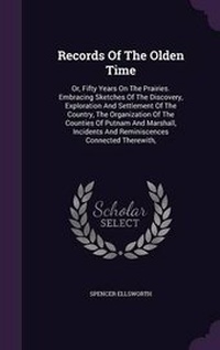 Enlarge image Cover: Records Of The Olden Time - Palala Press