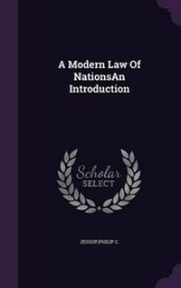 Enlarge image Cover: A Modern Law of Nationsan Introduction - Palala Press