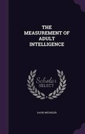 Cover: The Measurement of Adult Intelligence - Palala Press
