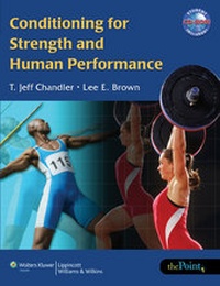 Enlarge image Cover: Conditioning for Strength and Human Performance - Lippincott Williams and Wilkins