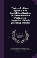 Cover: Text-book of Meat Hygiene, With Special Consideration of Antemortem and Postmortem Inspection of Food-producing Animals - Palala Press