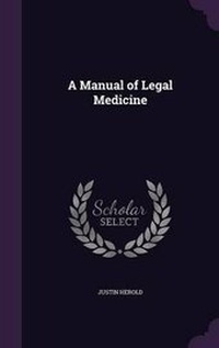 Abbildung von: A Manual of Legal Medicine - Palala Press