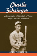 Cover: Charlie Gehringer - McFarland & Co Inc