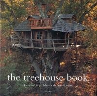Enlarge image Cover: The Treehouse Book - Universe Publishing