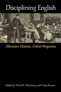 Enlarge image Cover: Disciplining English - State University of New York Press