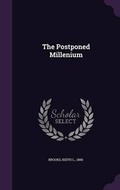 Cover: The Postponed Millenium - Palala Press
