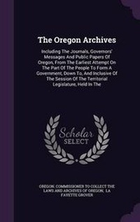 Enlarge image Cover: The Oregon Archives - Palala Press