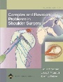 Cover: Complex and Revision Problems in Shoulder Surgery - Lippincott Williams and Wilkins