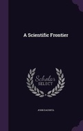 Cover: A Scientific Frontier - Palala Press