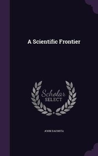 Enlarge image Cover: A Scientific Frontier - Palala Press