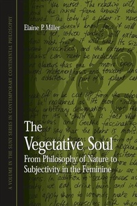 Enlarge image Cover: The Vegetative Soul - State University of New York Press