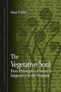 Enlarge image Cover: The Vegetative Soul - State University of New York Press