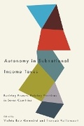 Cover: Autonomy in Subnational Income Taxes - McGill-Queen's University Press