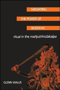 Enlarge image Cover: Mediating the Power of Buddhas - State University of New York Press