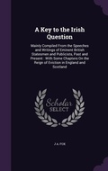 Cover: A Key to the Irish Question - Palala Press
