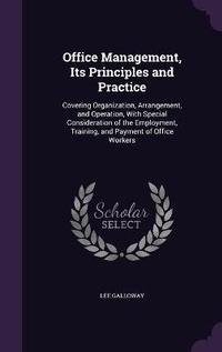 Enlarge image Cover: Office Management, Its Principles and Practice - Palala Press