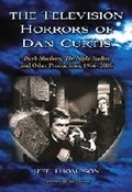 Cover: The Television Horrors of Dan Curtis - McFarland & Co Inc