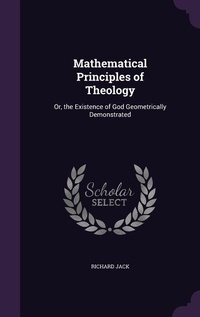Enlarge image Cover: Mathematical Principles of Theology - Palala Press