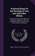 Cover: Practical Essay On the Strength of Cast Iron and Other Metals - Palala Press