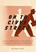 Cover: On to Civvy Street - McGill-Queen's University Press