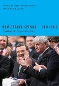 Cover: How Ottawa Spends, 2011-2012 - McGill-Queen's University Press