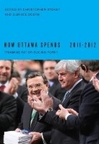 Enlarge image Cover: How Ottawa Spends, 2011-2012 - McGill-Queen's University Press