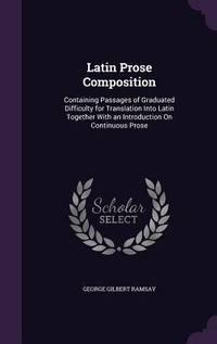 Abbildung von: Latin Prose Composition - Palala Press
