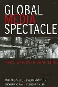 Enlarge image Cover: Global Media Spectacle - State University of New York Press