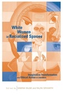 Cover: White Women in Racialized Spaces - State University of New York Press