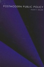 Cover: Postmodern Public Policy - State University of New York Press