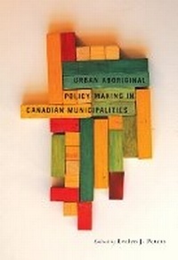 Bild: Urban Aboriginal Policy Making in Canadian Municipalities - McGill-Queen's University Press
